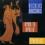 Cover for Nicolas Roussakis: Hymn to Apollo; Ephemeris